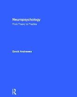 Neuropsychology: From Theory to Practice (ePub eBook)