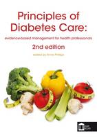 Principles of Diabetes Care: Evidence-Based Management for Health Professionals