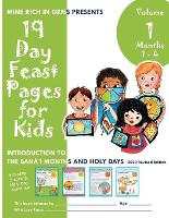 19 Day Feast Pages for Kids - Volume 1 / Book 1: Introduction to the Bahá' Months and Holy Days (Months 1 - 4)