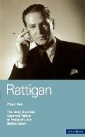 Rattigan Plays: 2: The Deep Blue Sea;  Separate Tables;  In Praise of Love; ...