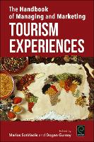Handbook of Managing and Marketing Tourism Experiences, The