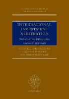 International Investment Arbitration: Substantive Principles