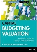 Capital Budgeting Valuation: Financial Analysis for Today's Investment Projects (PDF eBook)
