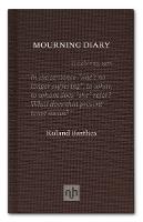 Mourning Diary: Introduced by Michael Wood