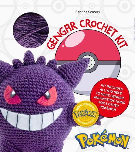 Pok�Mon Crochet Gengar Kit: Includes Materials to Make Gengar and Instructions for 5 Other Pok�Mon