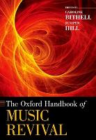 The Oxford Handbook of Music Revival (PDF eBook)