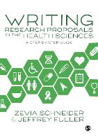 Writing Research Proposals in the Health Sciences: A Step-by-step Guide