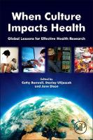 When Culture Impacts Health: Global Lessons for Effective Health Research (ePub eBook)