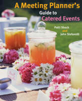 Meeting Planner's Guide to Catered Events, A
