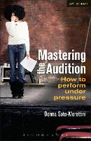 Mastering the Audition: How to Perform under Pressure