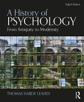 History of Psychology, A: From Antiquity to Modernity