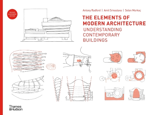 Elements of Modern Architecture, The: Understanding Contemporary Buildings