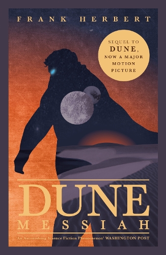 Dune Messiah: The exhilarating book which inspired Denis Villeneuve's major blockbuster movie Dune: Part Three