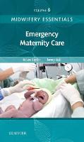 Midwifery Essentials: Emergency Maternity Care (ePub eBook)
