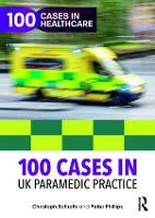 100 Cases in UK Paramedic Practice (ePub eBook)