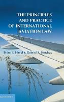 Principles and Practice of International Aviation Law, The