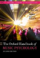 Oxford Handbook of Music Psychology, The