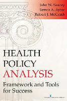 Health Policy Analysis: Framework and Tools for Success (ePub eBook)