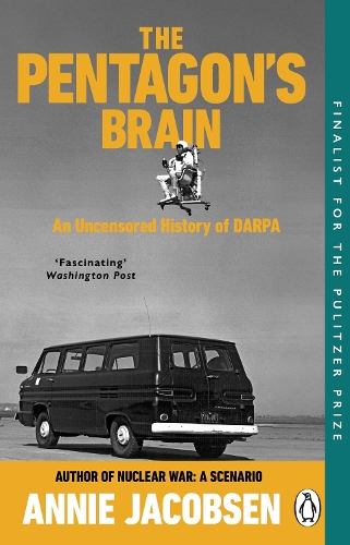 Pentagon�s Brain, The: An Uncensored History of DARPA