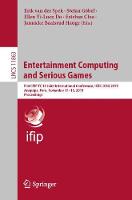 Entertainment Computing and Serious Games: First IFIP TC 14 Joint International Conference, ICEC-JCSG 2019, Arequipa, Peru, November 11-15, 2019, Proceedings