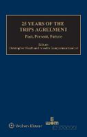 25 Years of the TRIPS Agreement