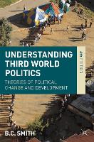 Understanding Third World Politics: Theories of Political Change and Development (PDF eBook)