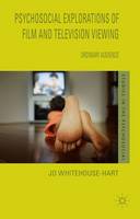 Psychosocial Explorations of Film and Television Viewing: Ordinary Audience (ePub eBook)