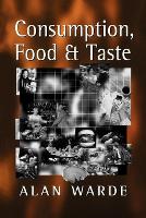 Consumption, Food and Taste (PDF eBook)