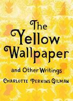 Yellow Wallpaper and Other Writings (ePub eBook)