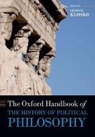 Oxford Handbook of the History of Political Philosophy, The
