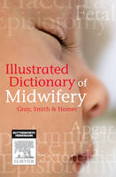 Illustrated Dictionary of Midwifery - Australian/New Zealand Version - E-Book (ePub eBook)