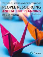 People Resourcing and Talent Planning: HRM in practice