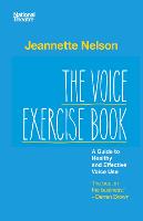 Voice Exercise Book, The: A Guide to Healthy and Effective Voice Use
