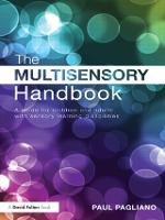 Multisensory Handbook, The: A guide for children and adults with sensory learning disabilities