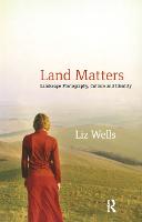 Land Matters: Landscape Photography, Culture and Identity