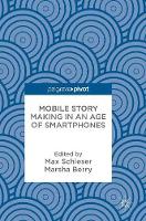 Mobile Story Making in an Age of Smartphones (ePub eBook)