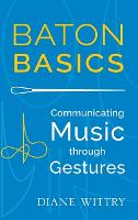 Baton Basics: Communicating Music through Gesture