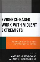 Evidence-Based Work with Violent Extremists (ePub eBook)
