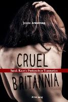 Cruel Britannia: Sarah Kanes Postmodern Traumatics
