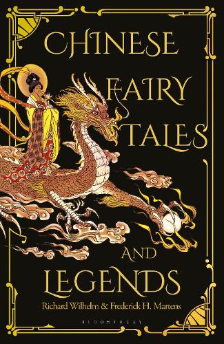  Chinese Fairy Tales and Legends: A Gift Edition of 73 Enchanting Chinese Folk Stories and Fairy...