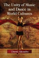 Unity of Music and Dance in World Cultures, The