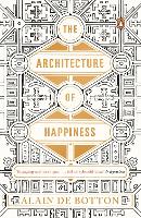 Architecture of Happiness, The