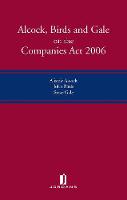 Alcock, Birds and Gale on The Companies Act 2006