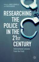 Researching the Police in the 21st Century: International Lessons from the Field (ePub eBook)