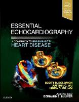 Essential Echocardiography: A Companion to BraunwaldOs Heart Disease (ePub eBook)