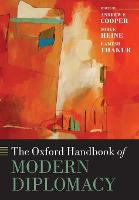 Oxford Handbook of Modern Diplomacy, The