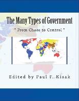Many Types of Government, The: From Chaos to Control