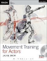 Movement Training for Actors
