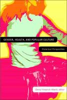 Gender, Health, and Popular Culture: Historical Perspectives