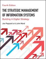 Strategic Management of Information Systems, The: Building a Digital Strategy